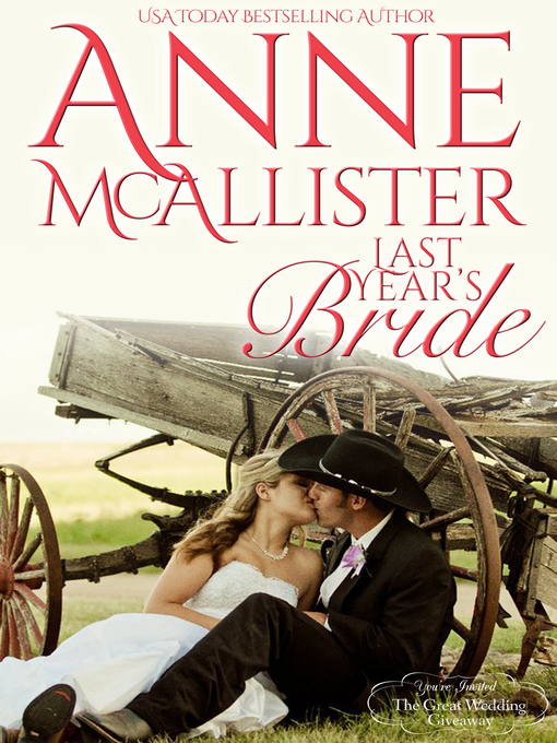 Title details for Last Year's Bride by Anne McAllister - Available